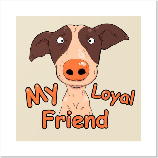 My loyal friend Wall Art by vanpaul54